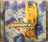 PANDORA Tell The World Virgin 7243 8 40267 2 1  CDPAN 02 1995 13trx Holland CD - __ATONAL__