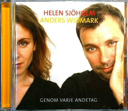 SJÖHOLM - HELEN SJOHOLM ANDERS WIDMARK Genom Varje Andetag Sonet 2003 Album CD - __ATONAL__