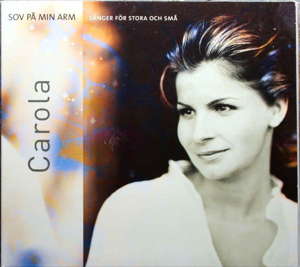 CAROLA Sov Pa Min Arm Sanger For Stora O Sma Kirkelig Kulturverksted FXCD235 CD - __ATONAL__