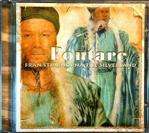 PONTARE - ROGER PONTARE Fran Stjarnorna Till Silverland Lionheart LHICD0034 2006 13tr CD - __ATONAL__