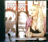 ERNMAN - MALENA ERNMAN MATS BERGSTROM My Love BIS-NL-CD-5020 2003 21 track EU CD - __ATONAL__