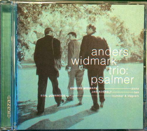WIDMARK - ANDERS WIDMARK TRIO Psalmer Kaza ‎7243 8 21316 2 5 Sweden 1997 CD - __ATONAL__