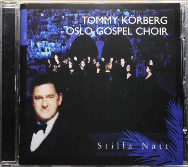 KÖRBERG - TOMMY KORBERG Oslo Gospel Choir Stilla Natt Norske Gram ‎2000 Album CD - atonal.se