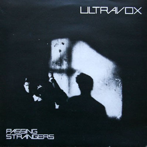 ULTRAVOX Passing Strangers/ Face To Face CHS2457 Chrysalis 1980 7" Vinyl Single - __ATONAL__